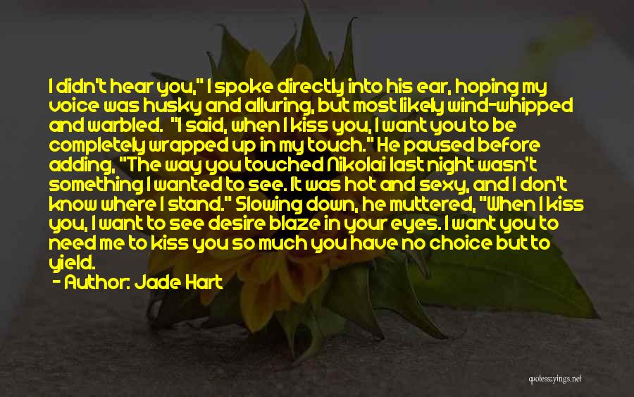 Husky Quotes By Jade Hart