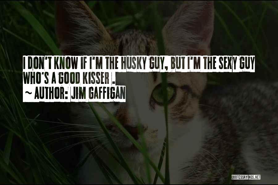 Husky Quotes By Jim Gaffigan