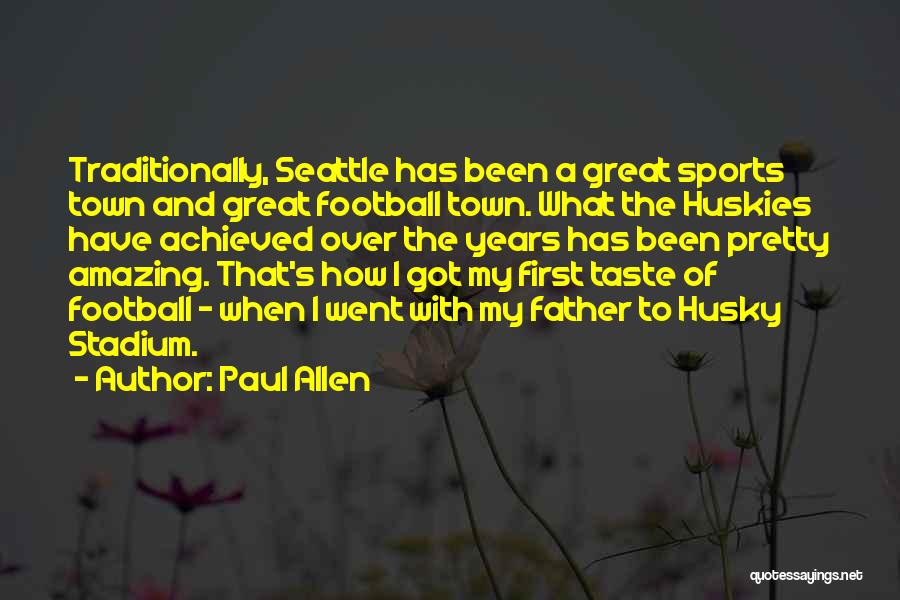 Husky Quotes By Paul Allen