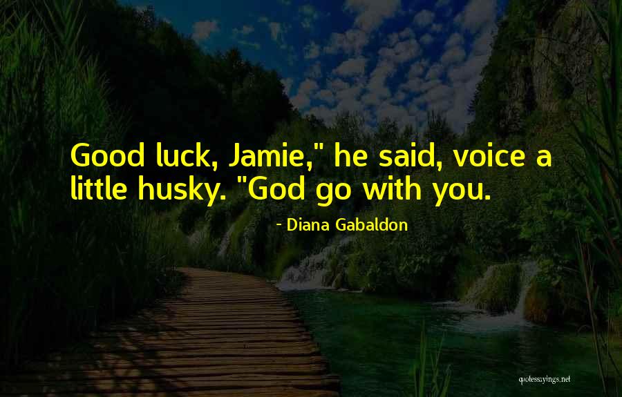 Husky Voice Quotes By Diana Gabaldon