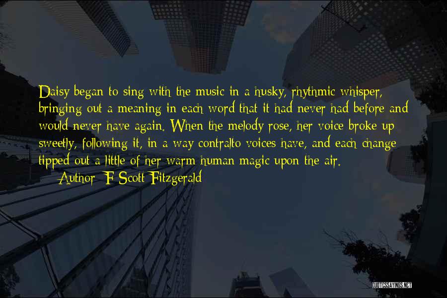 Husky Voice Quotes By F Scott Fitzgerald