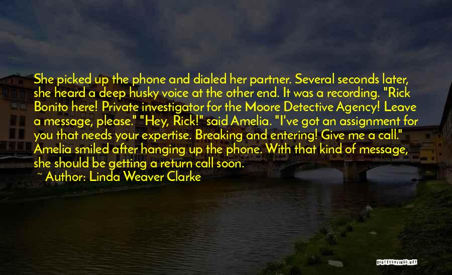 Husky Voice Quotes By Linda Weaver Clarke