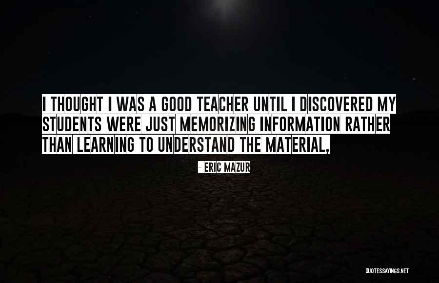 Husnija Quotes By Eric Mazur Husnija Quotes By Eric Mazur