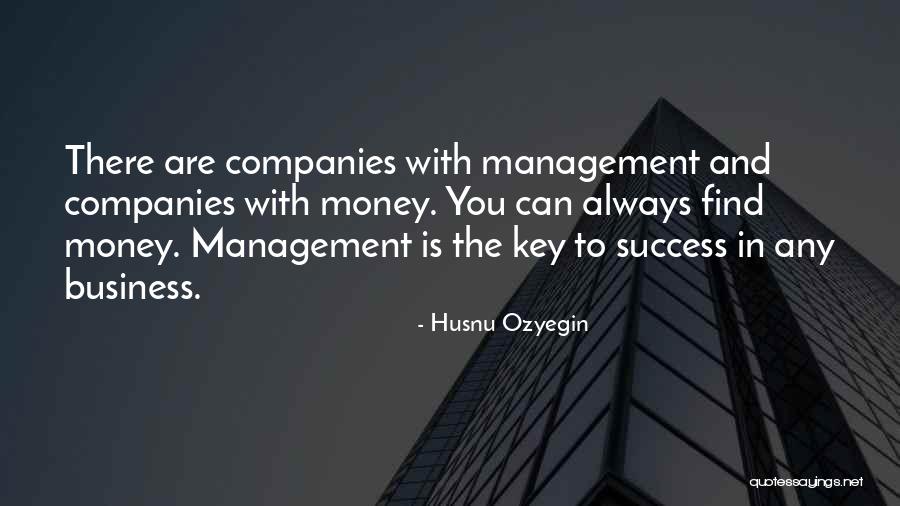 Husnu Ozyegin Quotes 324116 Husnu Ozyegin Quotes 324116