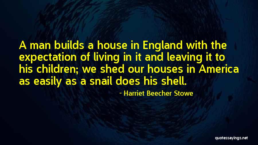 Husnuzan Quotes By Harriet Beecher Stowe Husnuzan Quotes By Harriet Beecher Stowe