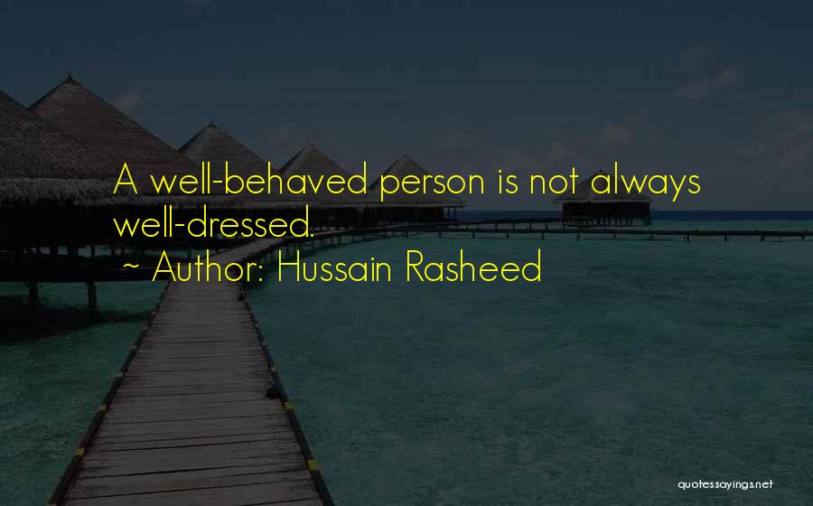 Hussain Rasheed Quotes 481946