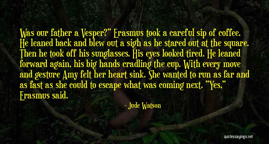 Hussar Grill Quotes By Jude Watson Hussar Grill Quotes By Jude Watson