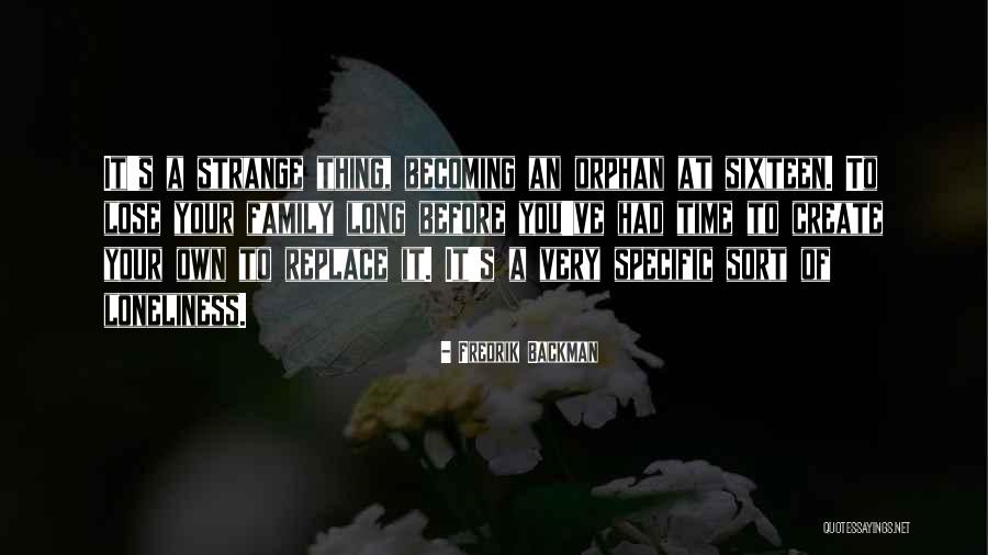 Hussars House Quotes By Fredrik Backman