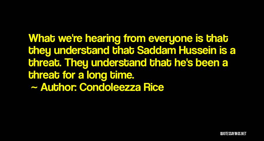 Hussein Quotes By Condoleezza Rice