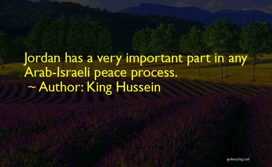 Hussein Quotes By King Hussein