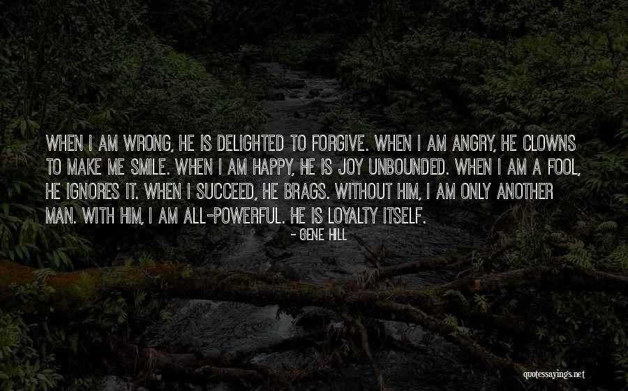 Husseinyassincpa Quotes By Gene Hill Husseinyassincpa Quotes By Gene Hill