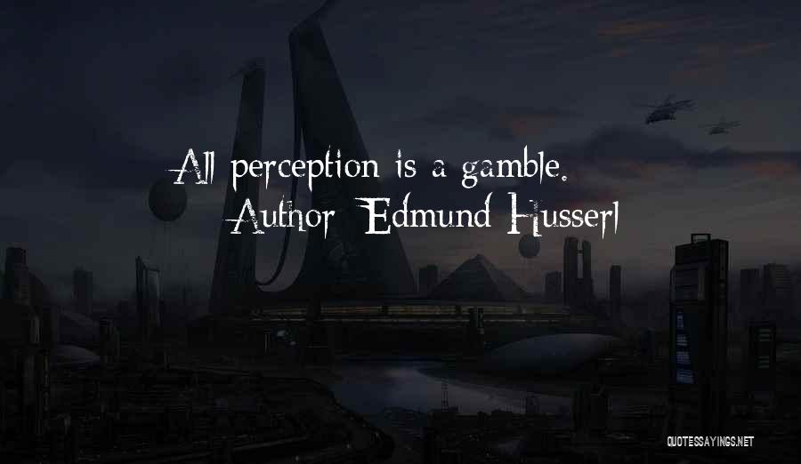 Husserl Best Quotes By Edmund Husserl