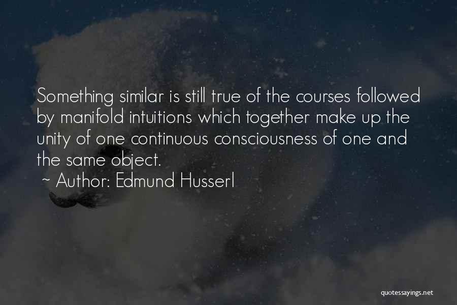 Husserl Best Quotes By Edmund Husserl