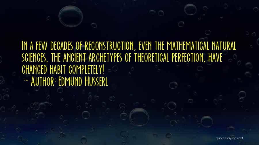 Husserl Best Quotes By Edmund Husserl