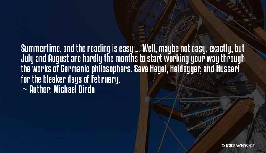 Husserl Best Quotes By Michael Dirda