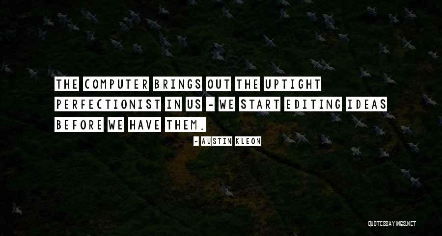 Hussin Law Quotes By Austin Kleon Hussin Law Quotes By Austin Kleon