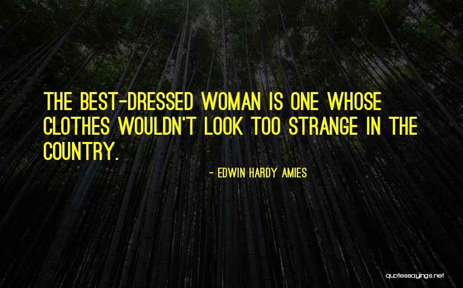 Hussnia Quotes By Edwin Hardy Amies Hussnia Quotes By Edwin Hardy Amies