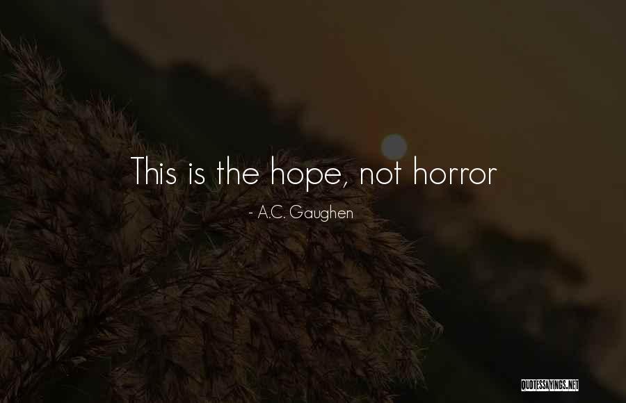 Husten Jones Quotes By A.C. Gaughen Husten Jones Quotes By A.C. Gaughen