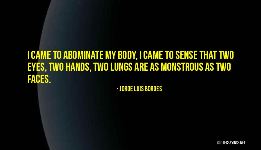 Huster Hollywood Quotes By Jorge Luis Borges Huster Hollywood Quotes By Jorge Luis Borges