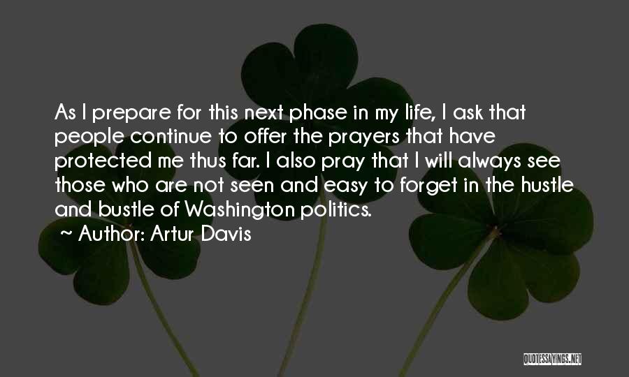 Hustle And Bustle Quotes By Artur Davis