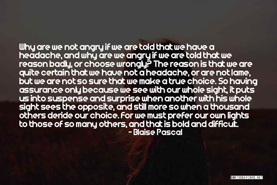 Hustle And Prosper Quotes By Blaise Pascal Hustle And Prosper Quotes By Blaise Pascal