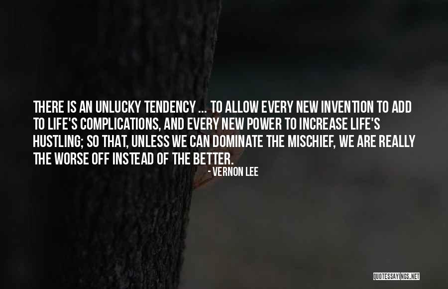 Hustle Life Quotes By Vernon Lee Hustle Life Quotes By Vernon Lee