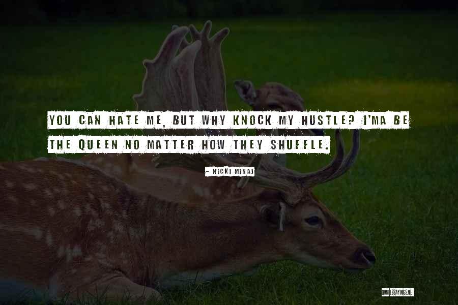 Hustle Queen Quotes By Nicki Minaj Hustle Queen Quotes By Nicki Minaj