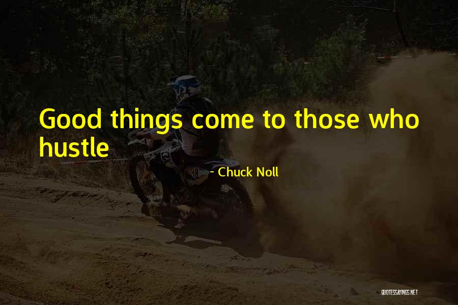 Hustle Quotes By Chuck Noll