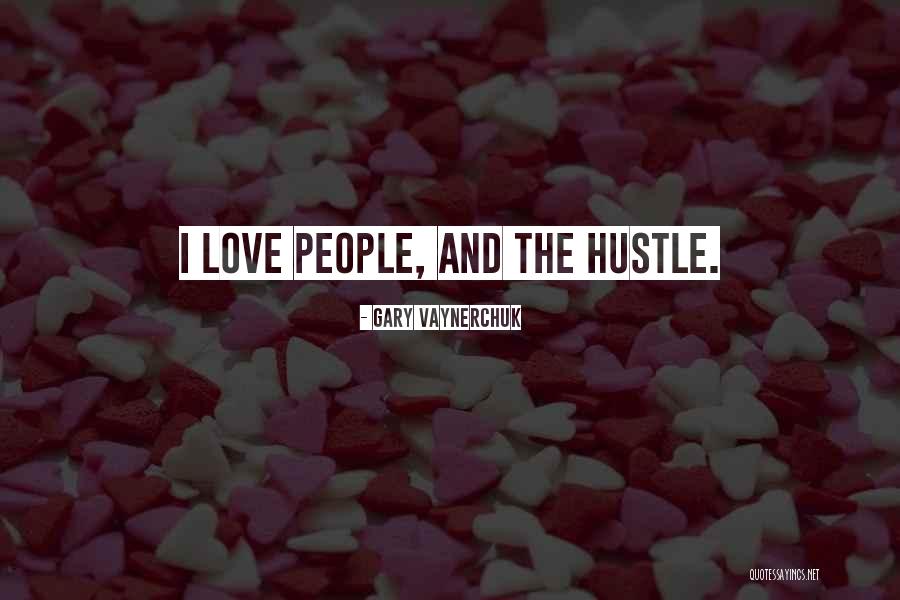 Hustle Quotes By Gary Vaynerchuk