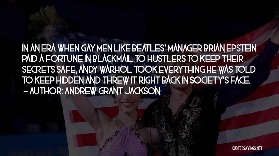 Hustlers Quotes By Andrew Grant Jackson