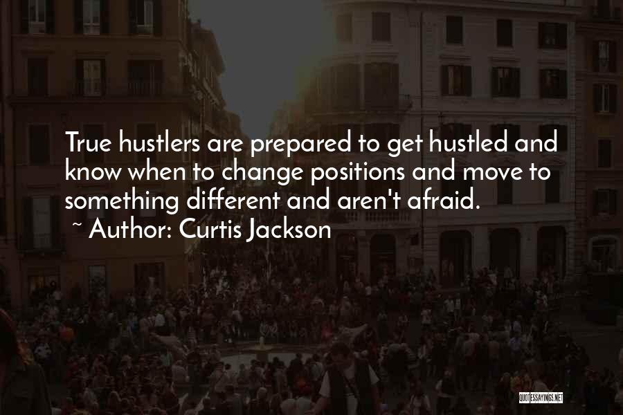 Hustlers Quotes By Curtis Jackson