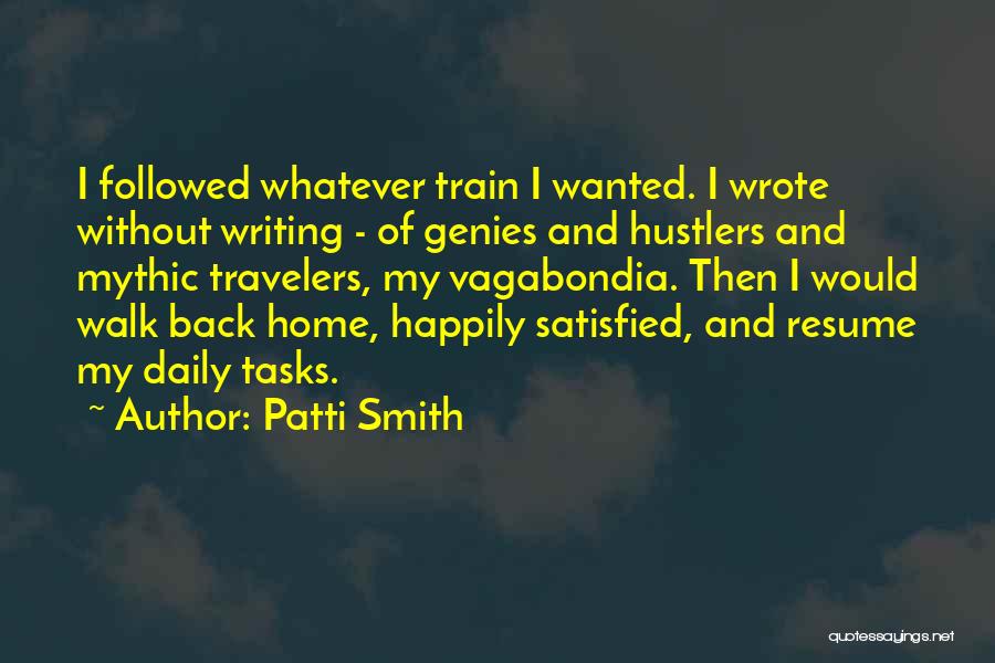 Hustlers Quotes By Patti Smith