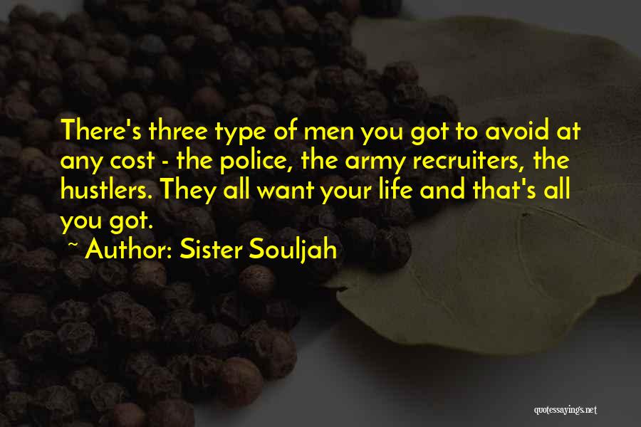 Hustlers Quotes By Sister Souljah