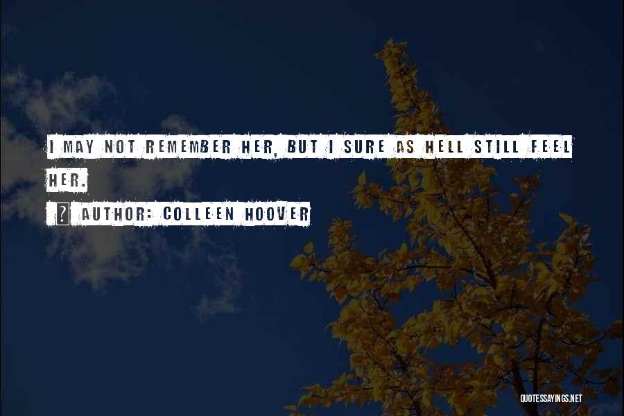 Hustling Motivational Quotes By Colleen Hoover