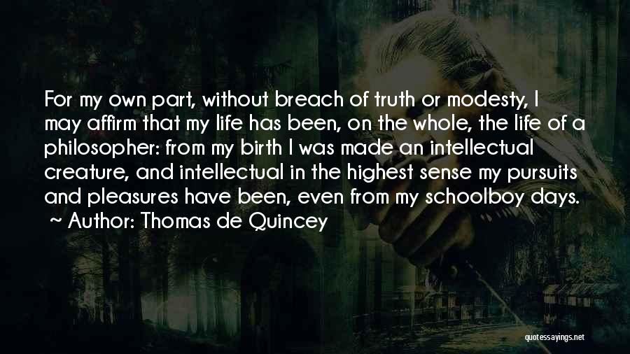 Hustling Motivational Quotes By Thomas De Quincey