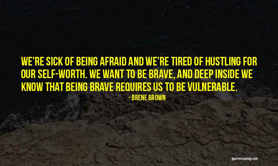 Hustling Quotes By Brene Brown