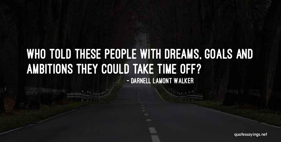 Hustling Quotes By Darnell Lamont Walker