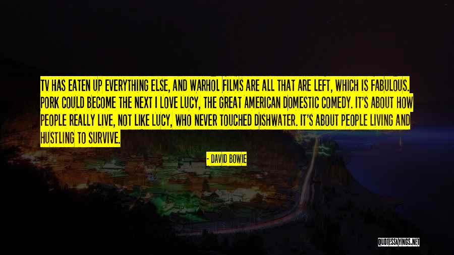 Hustling Quotes By David Bowie