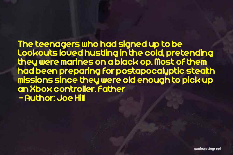 Hustling Quotes By Joe Hill