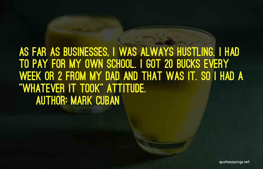 Hustling Quotes By Mark Cuban