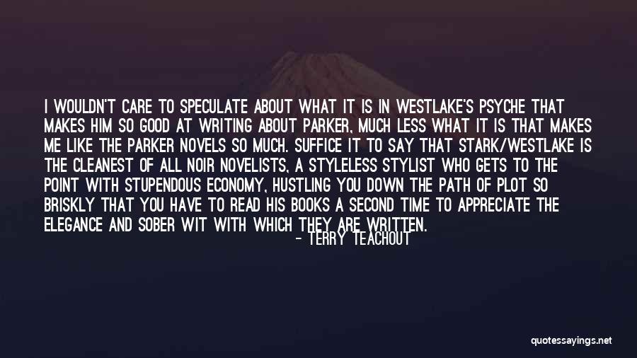 Hustling Quotes By Terry Teachout