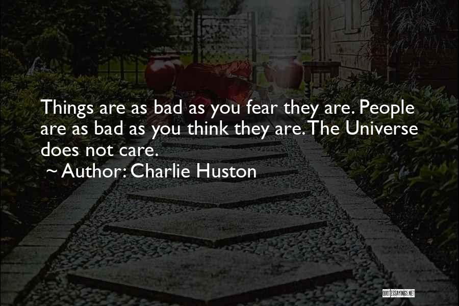 Huston Quotes By Charlie Huston