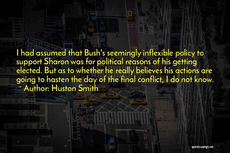 Huston Quotes By Huston Smith
