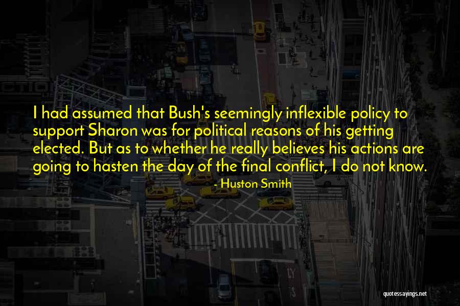 Huston Quotes By Huston Smith