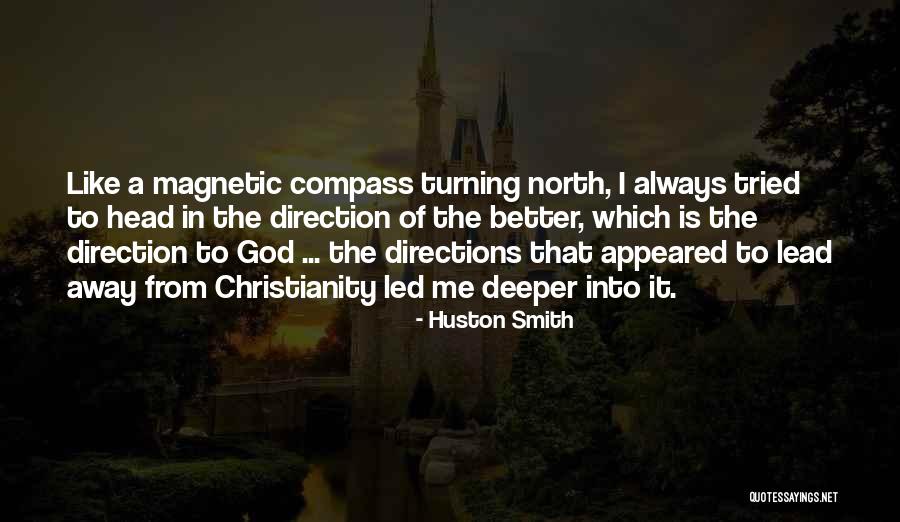 Huston Quotes By Huston Smith