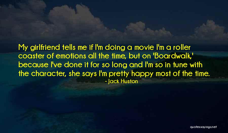 Huston Quotes By Jack Huston