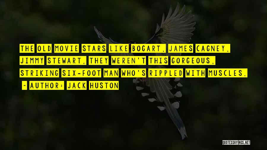 Huston Quotes By Jack Huston