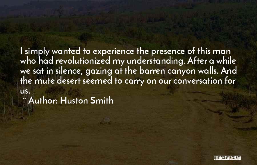 Huston Smith Quotes 1421474