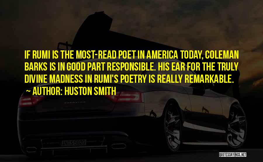 Huston Smith Quotes 1735889