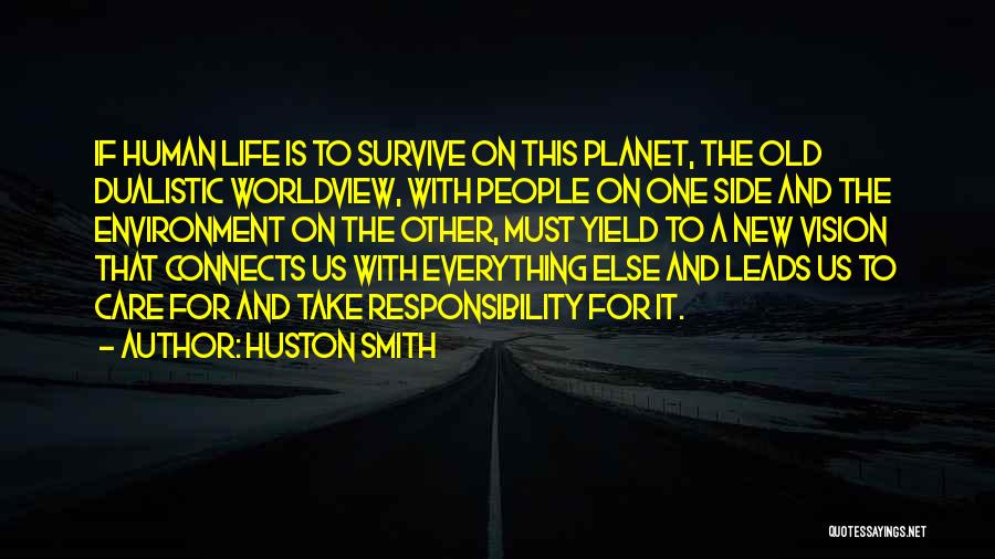 Huston Smith Quotes 181227